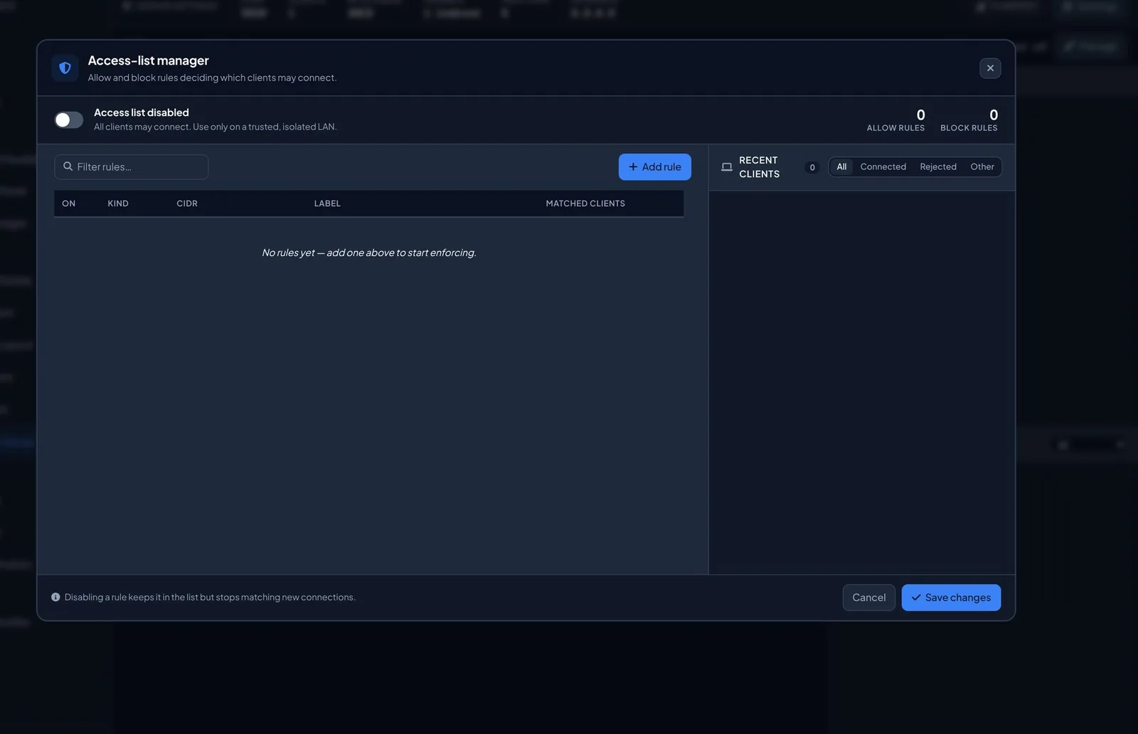 The access list manager dialog with the list disabled, an empty rules table with columns for on, kind, CIDR, label, and matched clients, an Add rule button, and a recent clients rail with All, Connected, Rejected, and Other filters.