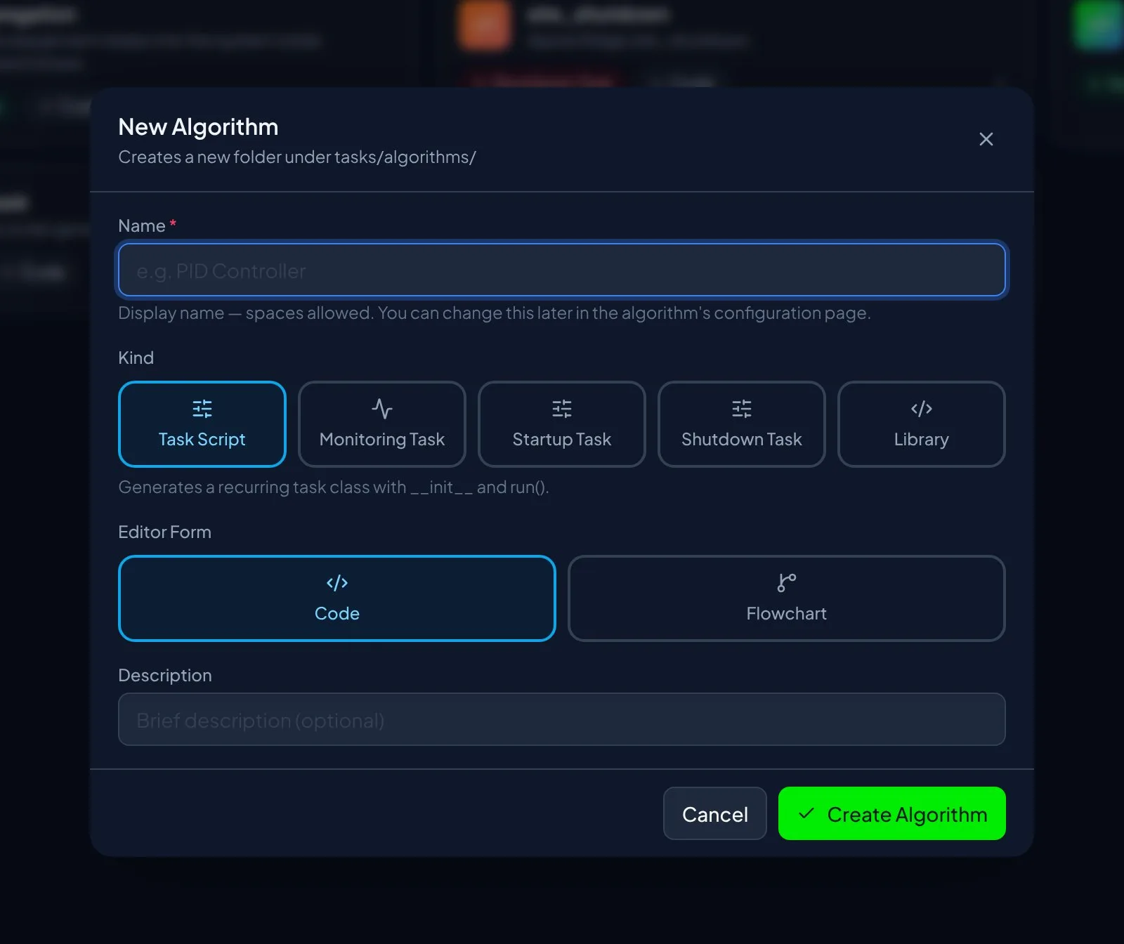 The New Algorithm dialog with fields for name, kind, editor form, and description, where kind offers task script, monitoring task, startup task, shutdown task, or library, and editor form offers code or flowchart.